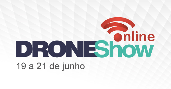 Última chamada para o DroneShow Online: 1 seminário e 5 mini-cursos Última chamada para o DroneShow Online: 1 seminário e 5 mini-cursos