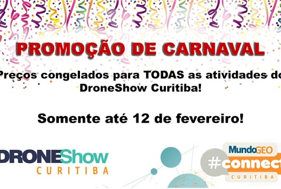 DroneShow Curitiba lança promoção exclusiva de Carnaval DroneShow Curitiba lança promoção exclusiva de Carnaval